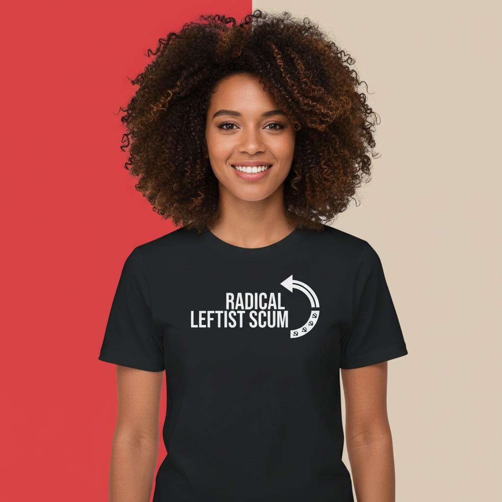 Radical Leftist Scum