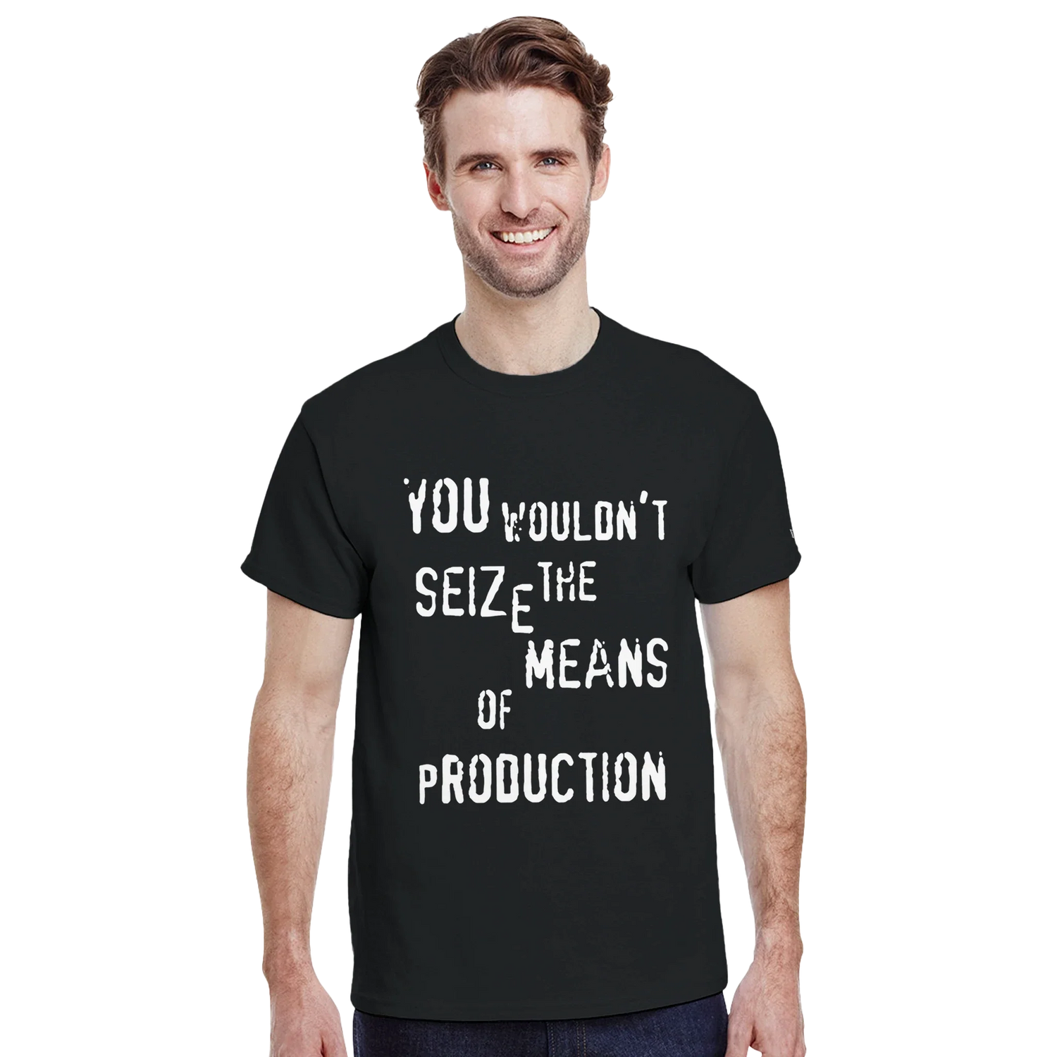 You Wouldn't Seize the Means of Production